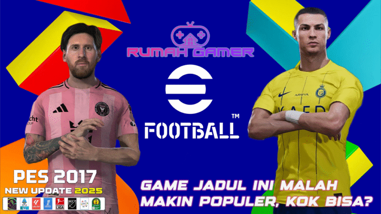 PES 2017 Masih Digandrungi di Tahun 2025 Game Jadul Ini Malah Makin Populer, Kok Bisa