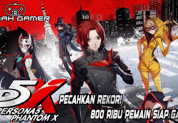 Persona 5 The Phantom X Pecahkan Rekor 800 Ribu Pemain Siap Gacha, Tapi Indonesia Kena Lock