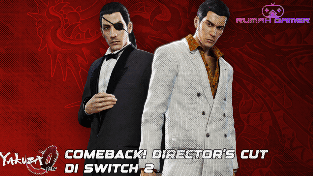 Yakuza 0 Comeback Director Cut di Switch 2 Siap Taklukkan Penggemar Lama dan Pemula