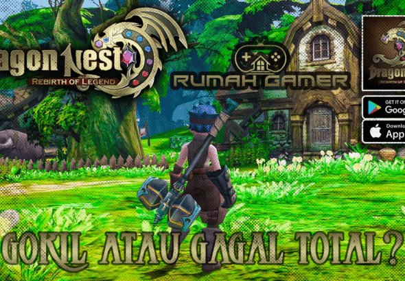 Dragon Nest Rebirth of Legend MMORPG Legendaris Kini Bangkit di Mobile, Gokil atau Gagal Total