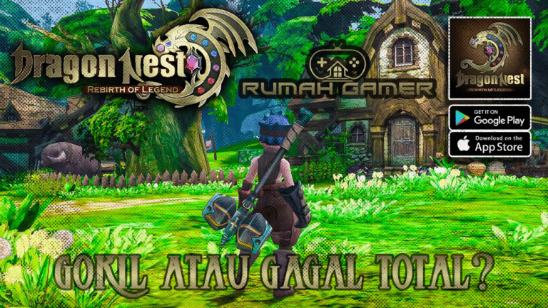 Dragon Nest Rebirth of Legend MMORPG Legendaris Kini Bangkit di Mobile, Gokil atau Gagal Total