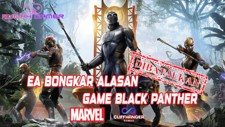 Gagal Total EA Bongkar Alasan Mengejutkan di Balik Dibatalkannya Game Black Panther