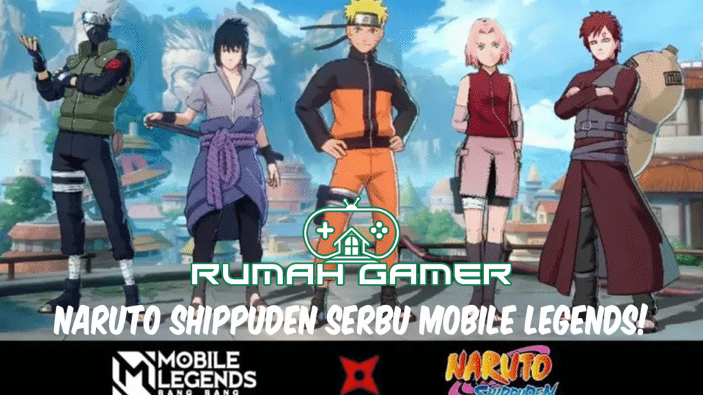 Naruto Shippuden Serbu Mobile Legends Kumpulkan Skin Langka & Raih Hadiah Eksklusif Sekarang Juga