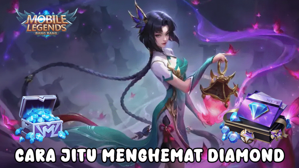 Cara Jitu Menghemat Diamond Mobile Legends yang Sering Kamu Abaikan