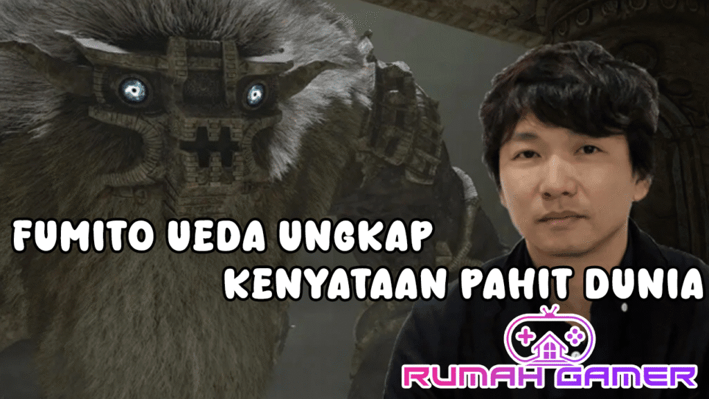Gameplay Unik Sudah Mati Fumito Ueda Ungkap Kenyataan Pahit Dunia Game Saat Ini