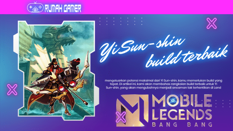 Build Yi Sun-shin Mobile Legends Jadikan Sang Jenderal Beringas Menaklukkan Land of Dawn