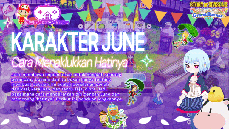Cara Menaklukkan Hati June di Story of Seasons Grand Bazaar