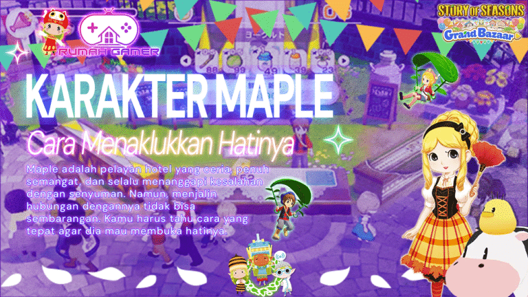 Cara Menaklukkan Hati Maple di Story of Seasons Grand Bazaar