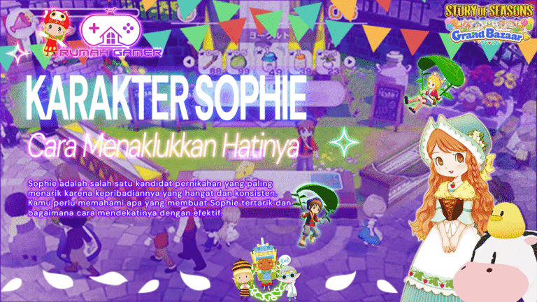 Cara Menaklukkan Hati Sophi di Story of Seasons Grand Bazaar