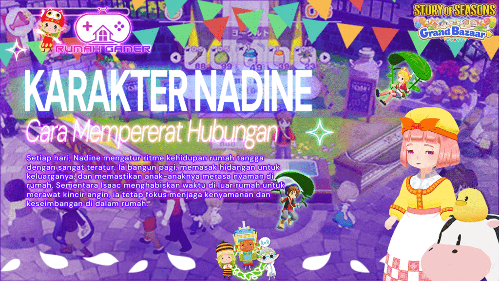 Nadine di Story of Seasons Grand Bazaar Ternyata Punya Peran Penting yang Sering Diabaikan Pemain