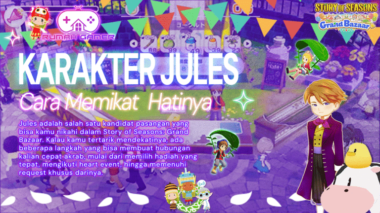 Panduan Lengkap Memikat Hati Jules di Story of Seasons Grand Bazaar