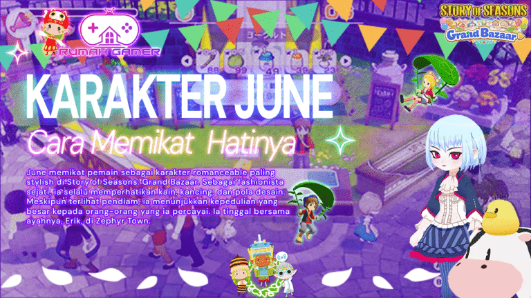 Panduan Lengkap Memikat Hati June di Story of Seasons Grand Bazaar