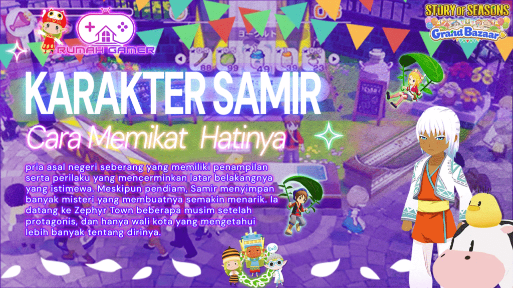 Panduan Lengkap Memikat Hati Samir di Story of Seasons Grand Bazaar