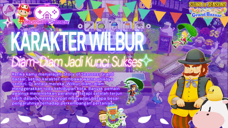 Wilbur Diam-Diam Jadi Kunci Sukses di Story of Seasons Grand Bazaar