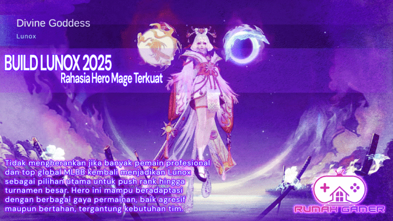 Build Lunox MLBB Tersakit 2025 Rahasia Hero Mage yang Kembali Menguasai Meta Mobile Legends