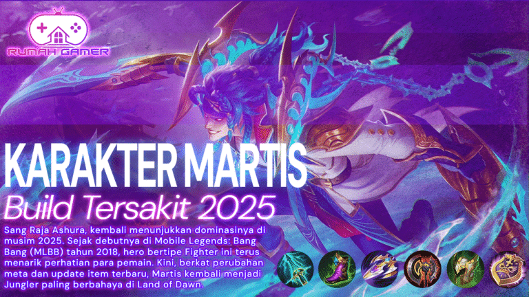 Build Martis Tersakit 2025 Sang Raja Ashura Comeback! Jungler Paling Brutal di Land of Dawn