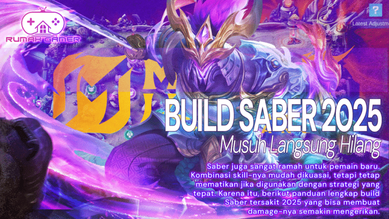 Build Saber Tersakit 2025 Sekali Ulti, Musuh Langsung Hilang dari Map