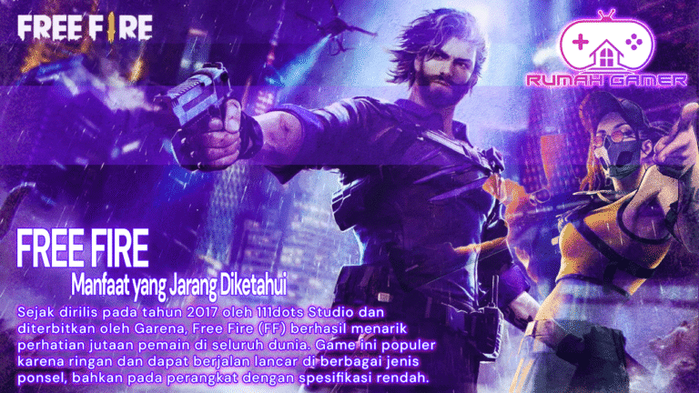 Tak Hanya Seru, Ini 8 Manfaat Bermain Free Fire yang Jarang Diketahui Bisa Menghasilkan Uang Juga
