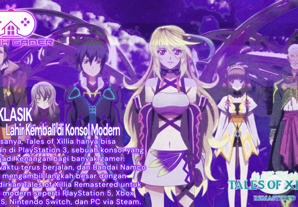 Tales of Xillia Remastered Siap Rilis Klasik JRPG yang Lahir Kembali di Konsol Modern