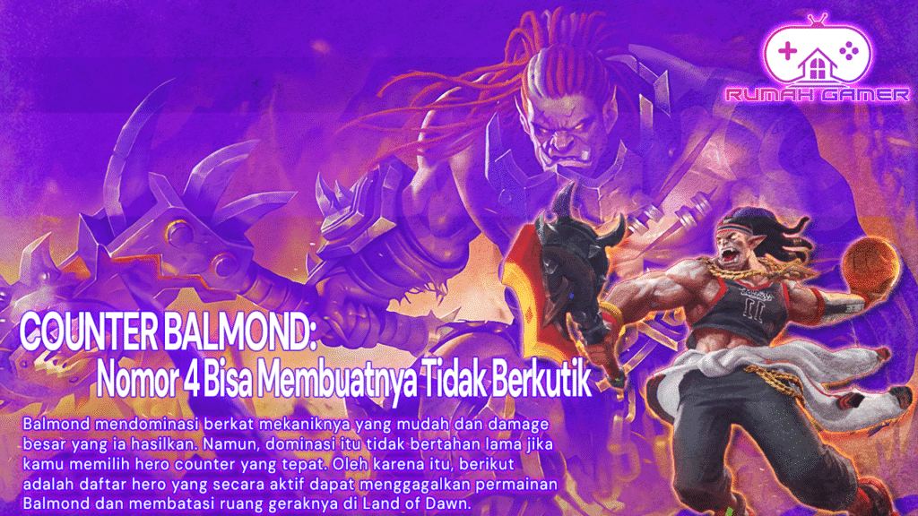 7 Hero Pembantai Balmond yang Wajib Kamu Coba Nomor 4 Membuat Balmond Benar-Benar Tak Berkutik