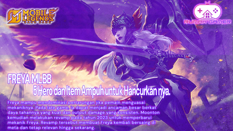 Bongkar Rahasia 5 Hero dan Item Ampuh untuk Hancurkan Freya di MLBB