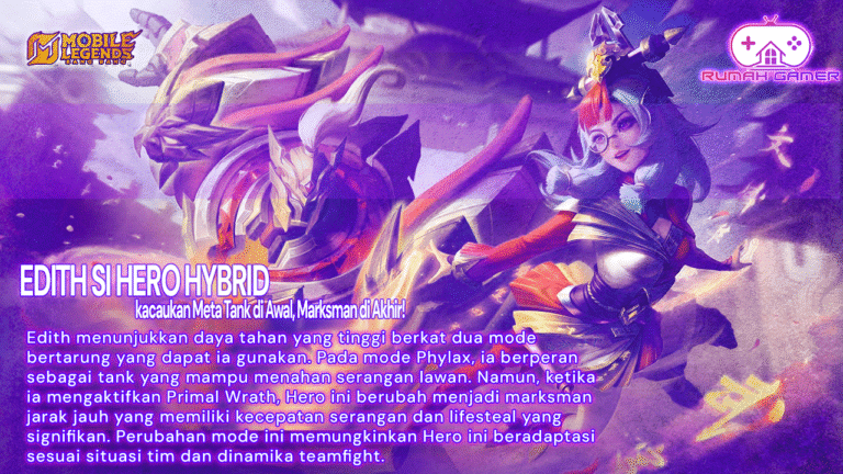 Edith, Hero Hybrid yang Mengacaukan Meta Tank di Awal, Marksman di Akhir!