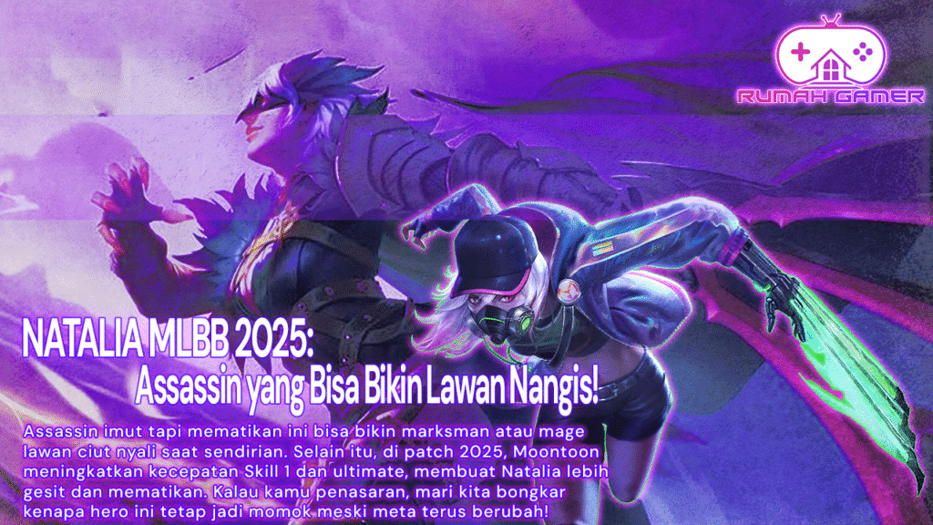 Natalia MLBB Assassin yang Bisa Bikin Lawan Nangis