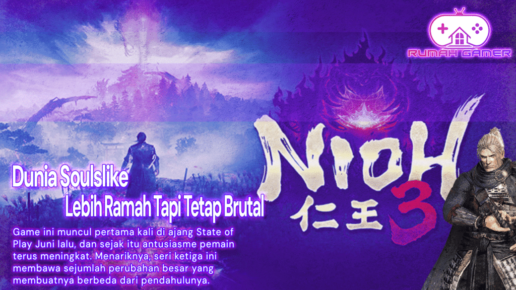 Nioh 3 Siap Mengguncang Dunia Soulslike Lebih Ramah Pemula, Tantangan Tetap Brutal