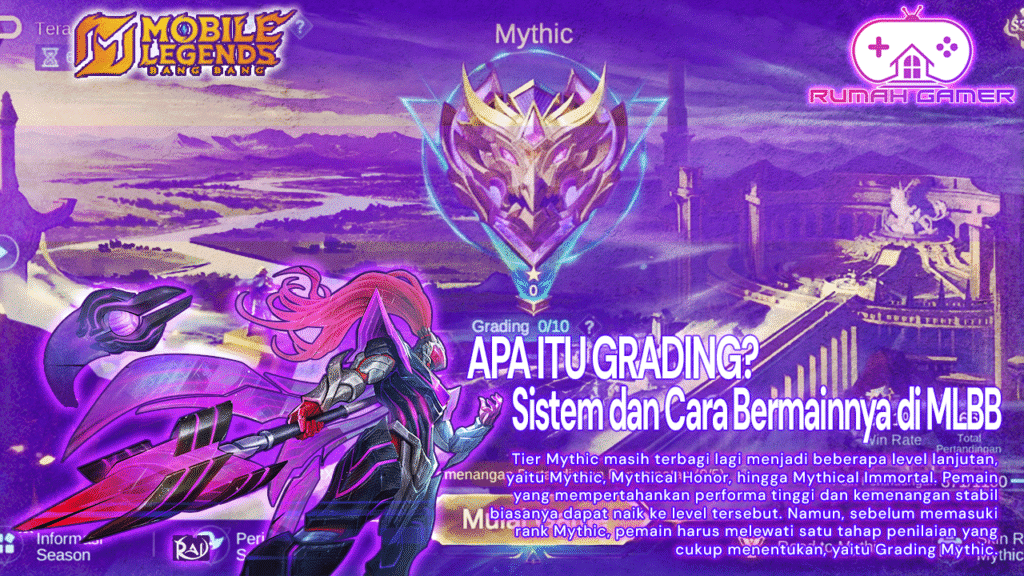 Rahasia Naik ke Mythic Sistem Grading Baru yang Mengubah Cara Bermain di Mobile Legends