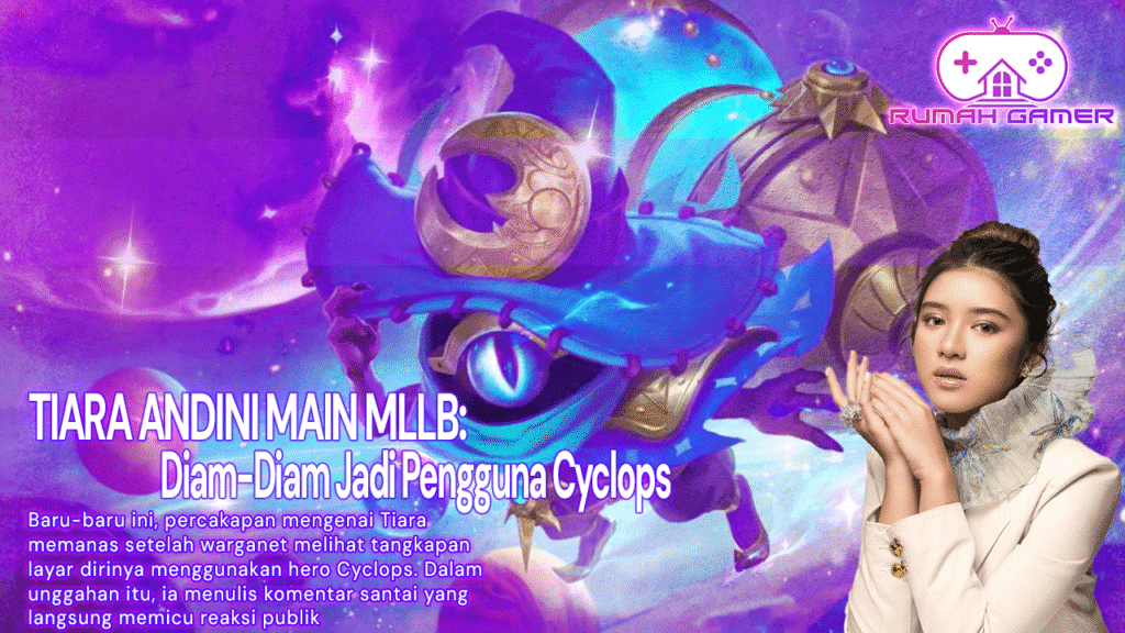 Terkuak! Tiara Andini Diam-Diam Jadi Pengguna Cyclops di Mobile Legends
