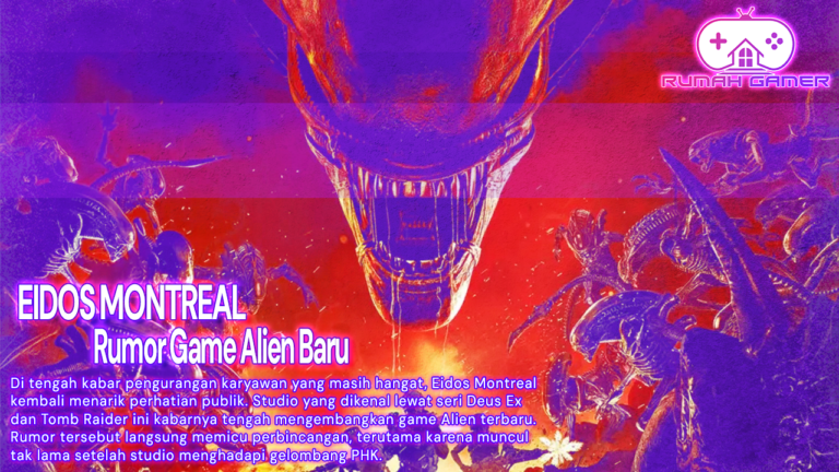 Eidos Montreal Bangkit Diam-Diam Rumor Game Alien Baru Mencuat Usai PHK Pegawai